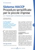 Sistema HACCP. Procedure semplificate per le piccole imprese