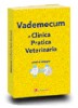 Vademecum di clinica pratica veterinaria - animali da compagnia