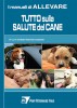 Tutto sulla salute del cane