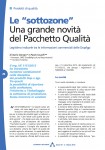 Le 'sottozone' - Una grande novit� del Pacchetto Qualit�