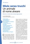 Miele senza trucchi - Un animale di nome alveare