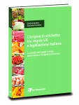 L’origine in etichetta tra regole UE e legislazione italiana
