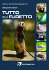 Tutto sul furetto Tutto sul furetto